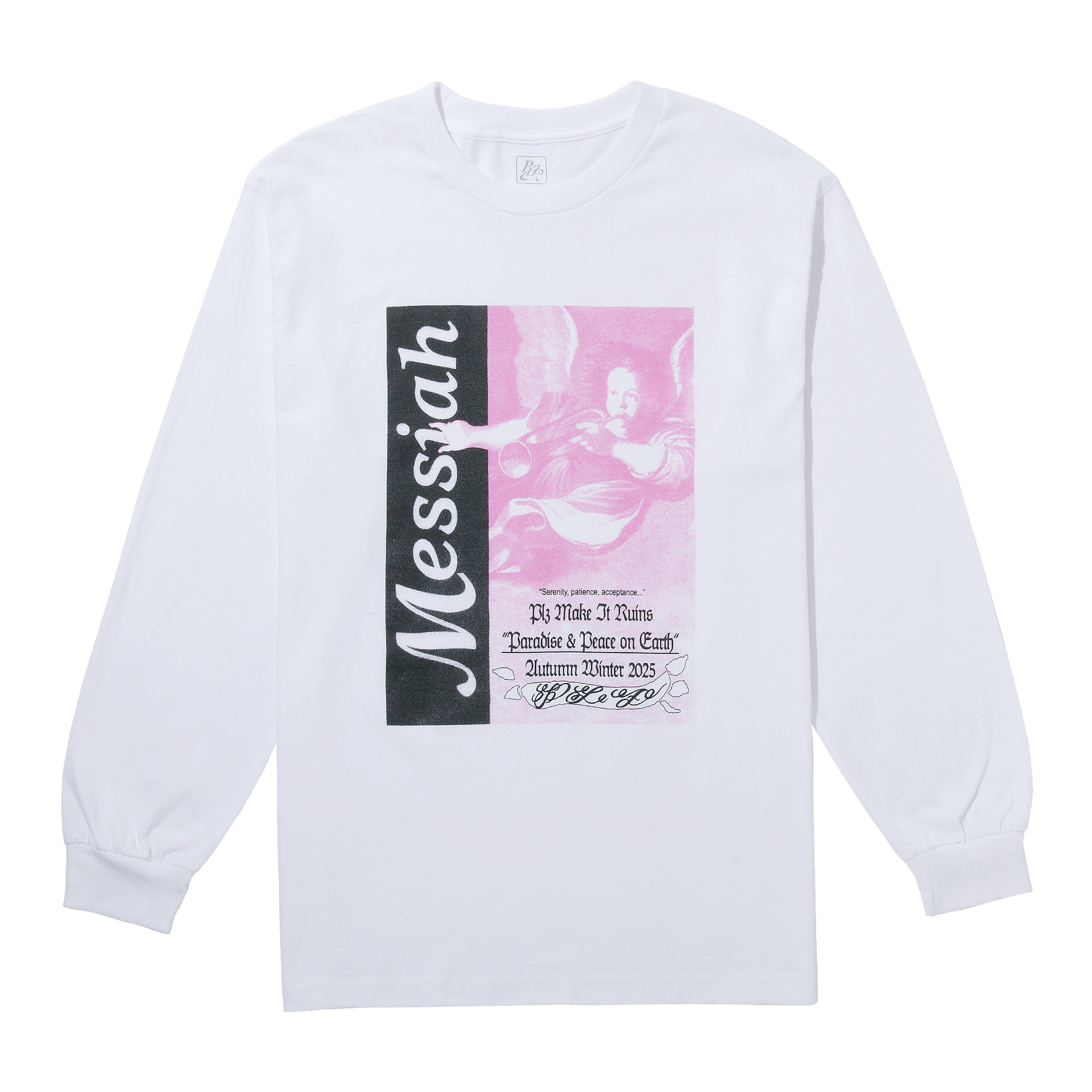 Messiah Long Sleeve T-Shirt - PLZ Make It Ruins